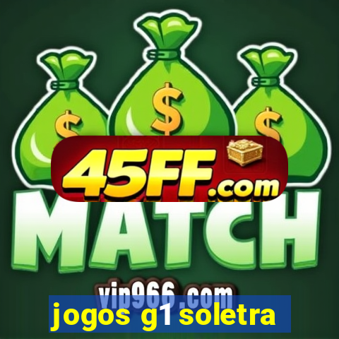 jogos g1 soletra